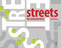 Streets Reconsidered: Inclusive Design for the Public Realm (English Edition)