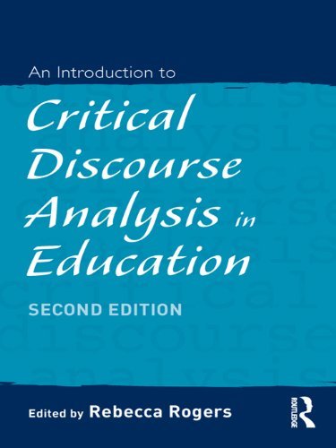 An Introduction to Critical Discourse Analysis in Education (English Edition)