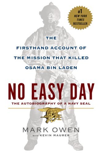 No Easy Day: The Firsthand Account of the Mission that Killed Osama Bin Laden (English Edition)