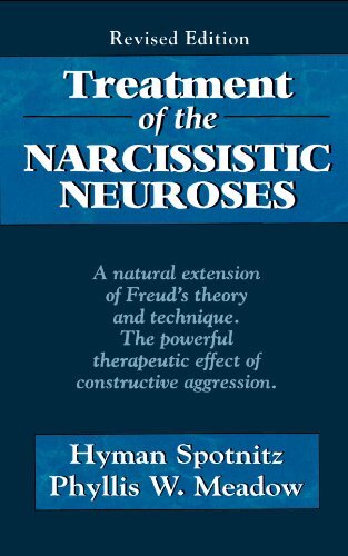 Treatment of the Narcissistic Neuroses (Master Work) (English Edition)
