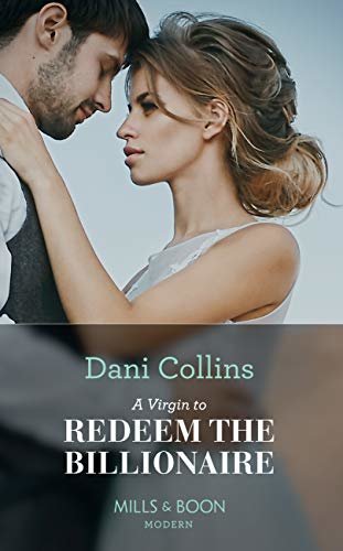 A Virgin To Redeem The Billionaire (Mills & Boon Modern) (English Edition)