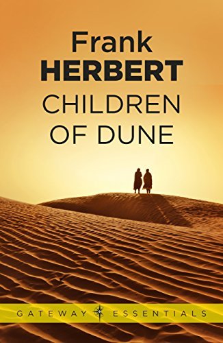 Children Of Dune: The Third Dune Novel (The Dune Sequence Book 3) (English Edition)