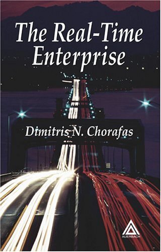 The Real-Time Enterprise (English Edition)