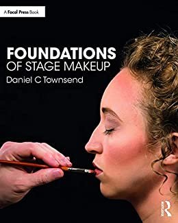 Foundations of Stage Makeup (English Edition)