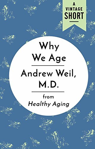 Why We Age: from Healthy Aging (A Vintage Short) (English Edition)