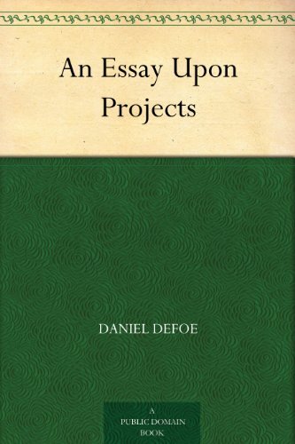 An Essay Upon Projects (论开发) (免费公版书) (English Edition)