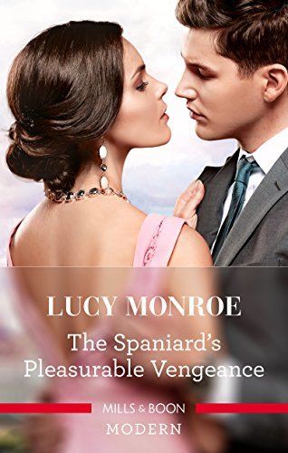 The Spaniard's Pleasurable Vengeance (English Edition)