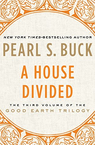 A House Divided (The Good Earth Trilogy Book 3) (English Edition)
