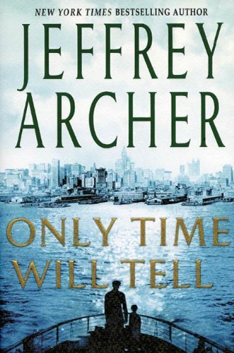 Only Time Will Tell (Clifton Chronicles Book 1) (English Edition)