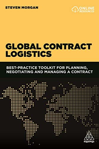 Global Contract Logistics: Best Practice Toolkit for Planning, Negotiating and Managing a Contract (English Edition)
