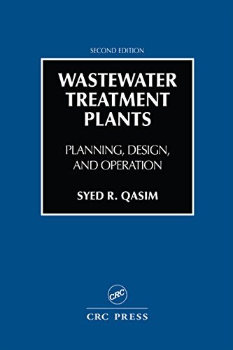 Wastewater Treatment Plants: Planning, Design, and Operation, Second Edition (English Edition)