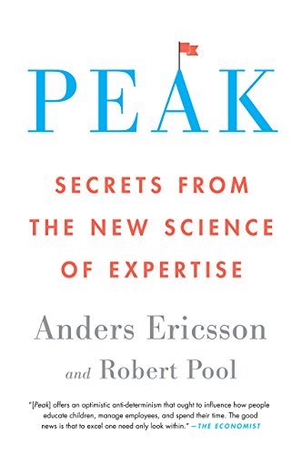 Peak: Secrets from the New Science of Expertise (English Edition)