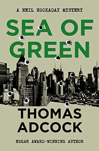 Sea of Green (The Neil Hockaday Mysteries Book 1) (English Edition)
