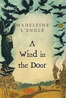 A Wind in the Door (A Wrinkle in Time Book 2) (English Edition)