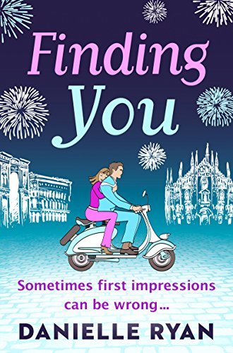 Finding You: A feel-good love story set in Milan (English Edition)
