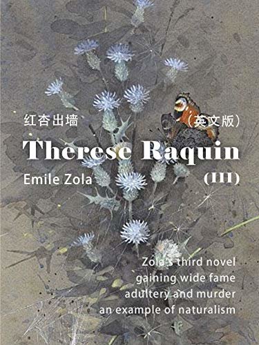 Therese Raquin(III) 红杏出墙（英文版） (English Edition)