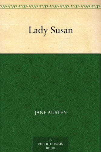 Lady Susan (免费公版书) (English Edition)