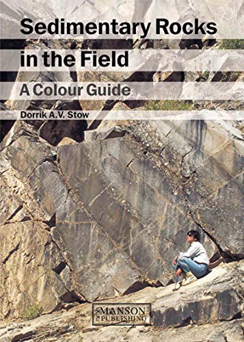 Sedimentary Rocks in the Field: A Colour Guide (English Edition)