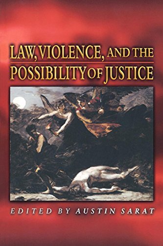Law, Violence, and the Possibility of Justice (English Edition)