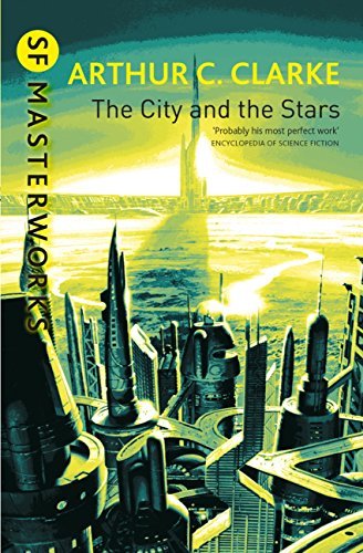 The City And The Stars (S.F. MASTERWORKS) (English Edition)