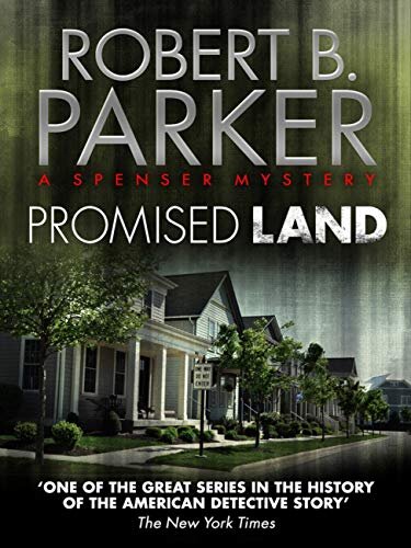 Promised Land (The Spenser Series Book 4) (English Edition)
