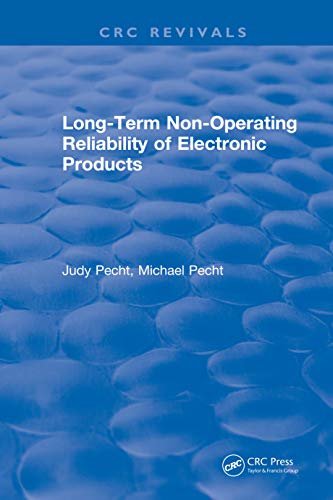 Long-Term Non-Operating Reliability of Electronic Products (English Edition)