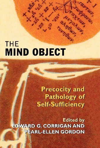 The Mind Object: Precocity and Pathology of Self-Sufficiency (English Edition)