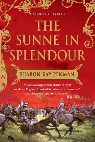 The Sunne In Splendour: A Novel of Richard III (English Edition)