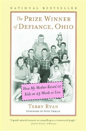 The Prize Winner of Defiance, Ohio: How My Mother Raised 10 Kids on 25 Words or Less (English Edition)