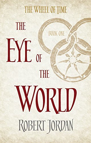 The Eye Of The World: Book 1 of the Wheel of Time (English Edition)