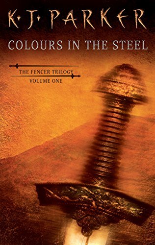 Colours in the Steel (Fencer Trilogy) (English Edition)