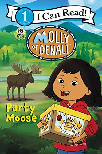Molly of Denali: Party Moose (I Can Read Level 1) (English Edition)