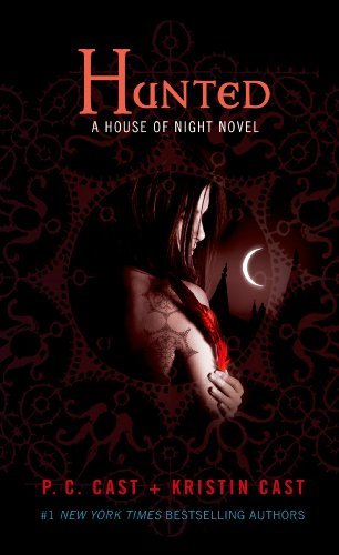 Hunted (House of Night, Book 5): A House of Night Novel (English Edition)