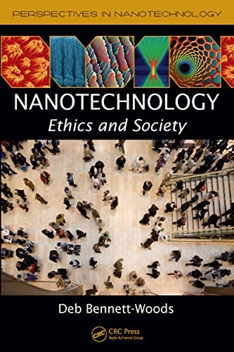 Nanotechnology: Ethics and Society (Perspectives in Nanotechnology) (English Edition)