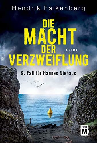 Die Macht der Verzweiflung - Ostsee-Krimi (Hannes Niehaus 9) (German Edition)