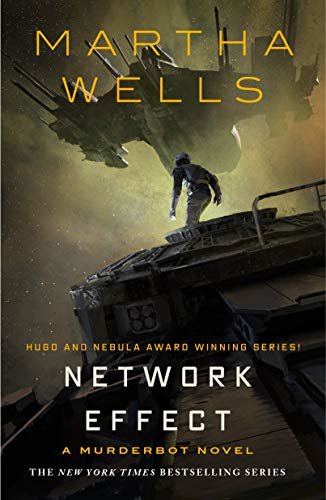 Network Effect: A Murderbot Novel (The Murderbot Diaries Book 5) (English Edition)