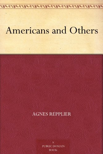 Americans and Others (免费公版书) (English Edition)