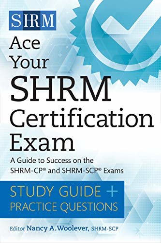 Ace Your SHRM Certification Exam: A Guide to Success on the SHRM-CP and SHRM-SCP Exams (English Edition)