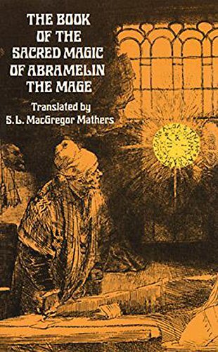 The Book of the Sacred Magic of Abramelin the Mage (Dover Occult) (English Edition)