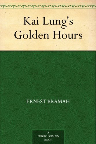 Kai Lung's Golden Hours (免费公版书) (English Edition)