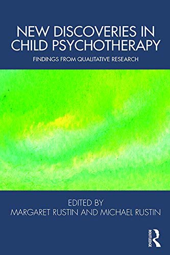 New Discoveries in Child Psychotherapy: Findings from Qualitative Research (Tavistock Clinic Series) (English Edition)