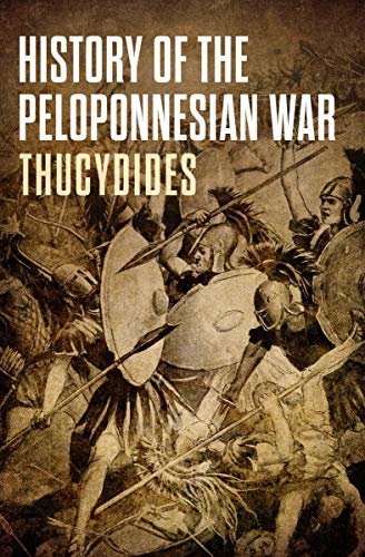History of the Peloponnesian War (English Edition)