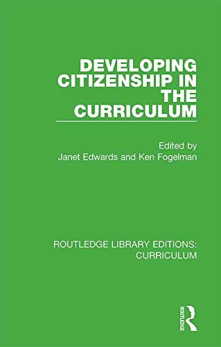 Developing Citizenship in the Curriculum (Routledge Library Editions: Curriculum) (English Edition)
