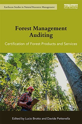 Forest Management Auditing: Certification of Forest Products and Services (Earthscan Studies in Natural Resource Management) (English Edition)