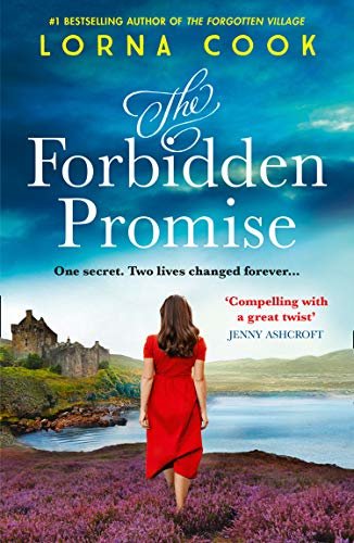 The Forbidden Promise: A tale of secrets and romance, the latest historical fiction novel from the No.1 bestselling author of books like The Forgotten Village (English Edition)
