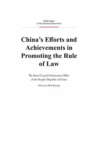 China's Efforts and Achievements in Promoting the Rule of Law(English Version) 中国的法治建设（英文版） (English Edition)