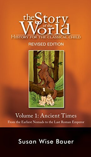 Story of the World, Vol. 1: History for the Classical Child: Ancient Times (Revised Second Edition)  (Vol. 1)  (Story of the World) (English Edition)