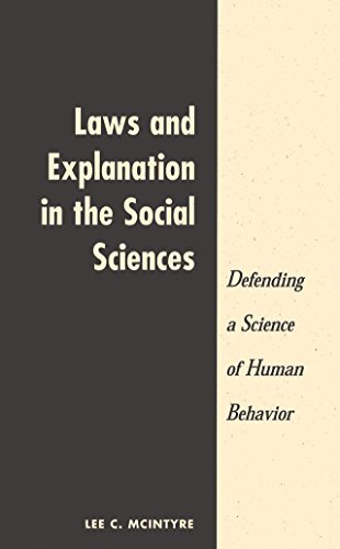 Laws And Explanation In The Social Sciences (English Edition)