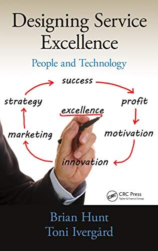Designing Service Excellence: People and Technology (English Edition)