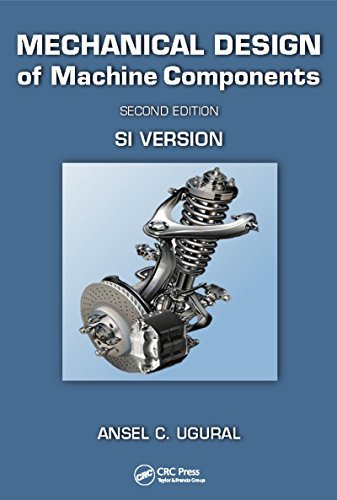 Mechanical Design of Machine Components: SI Version (English Edition)
